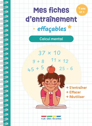 Mes fiches d'entraînement effaçables - Calcul mental - 7 ans et + - Marlen Géhin - RUE DES ECOLES