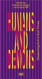 steirischer herbst '23: Humans and Demons: Dissecting Evil in Evil Times (Reader) /anglais