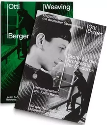 Otti Berger Weaving for Modernist Architecture + Stoffe fUr die Arckitectur der Moderne /anglais/all