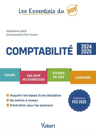 Comptabilité 2024/2025 - Madeleine Deck, Emmanuelle Plot-Vicard - VUIBERT