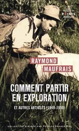 Comment partir en exploration