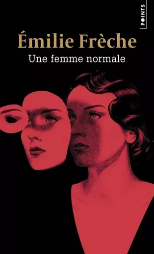 Une femme normale - Emilie Frèche - POINTS EDITIONS