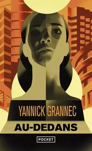 Au-dedans - Yannick Grannec - Univers Poche