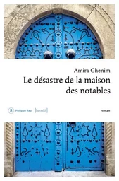 Le désastre de la maison des notables