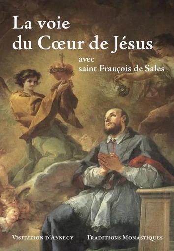 La voie du Coeur de Jésus -  - TRA MONASTIQUES