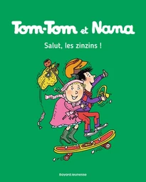 Tom-Tom et Nana, Tome 18