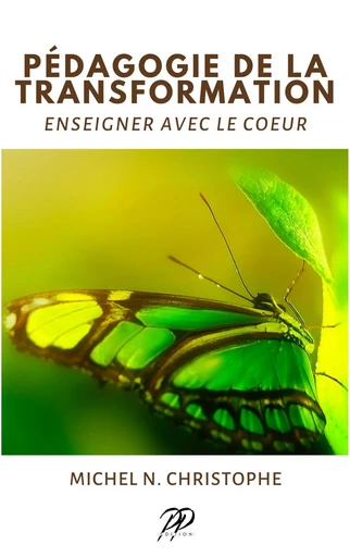 Pédagogie de la Transformation - Michel N. CHRISTOPHE - PROFICIENCYPLUS