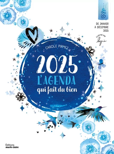 L'agenda qui fait du bien 2025 - Carole Pirmez,  Lynä - MARIE-CLAIRE