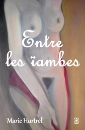 Entre les ïambes