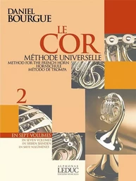 DANIEL BOURGUE : LE COR METHODE UNIVERSELLE - VOL.2