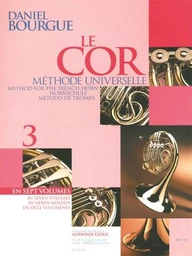 DANIEL BOURGUE : LE COR METHODE UNIVERSELLE - VOL. 3