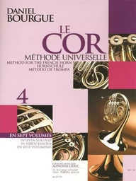 DANIEL BOURGUE : LE COR METHODE UNIVERSELLE - VOL.4