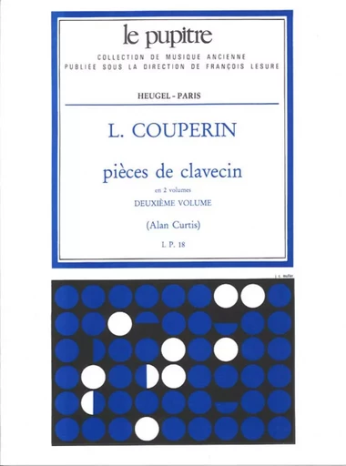 LOUIS COUPERIN : PIECES DE CLAVECIN VOL.2 - LE PUPITRE -  LOUIS COUPERIN - ALPHONSE LEDUC