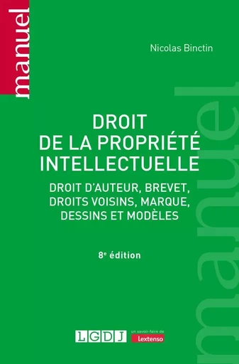 Droit de la propriété intellectuelle - Nicolas Binctin - LGDJ