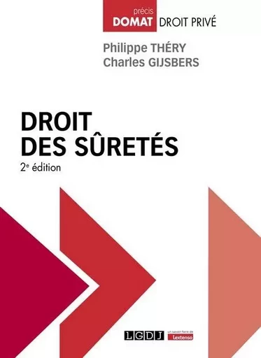 Droit des sûretés - Philippe Théry, Charles Gijsbers - LGDJ