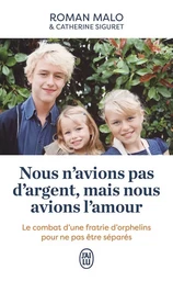 Nous n'avions pas d'argent, mais nous avons l'amour