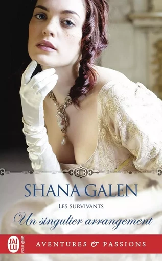 Un singulier arrangement - Shana Galen - J'AI LU