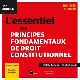 L'essentiel des principes fondamentaux de droit constitutionnel