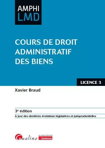 Cours de droit administratif des biens - Xavier Braud - GUALINO