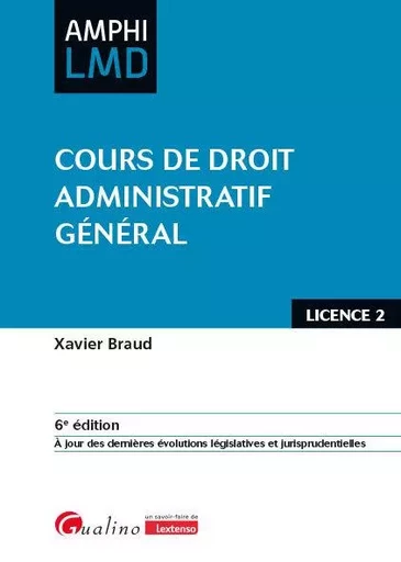 Cours de droit administratif général - Xavier Braud - GUALINO