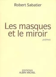 Les Masques et le miroir