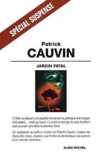 Jardin fatal - Patrick Cauvin - ALBIN MICHEL