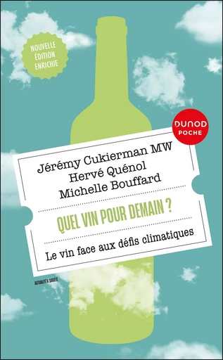 Quel vin pour demain ? - Jeremy Cukierman, Hervé Quenol, Michelle Bouffard - DUNOD