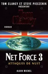 Net Force 3. Attaques de nuit