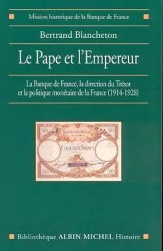 Le Pape et l'Empereur - Bertrand Blancheton - ALBIN MICHEL