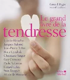 Le Grand Livre de la tendresse