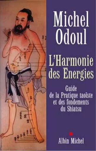 L'Harmonie des Énergies - Michel Odoul - ALBIN MICHEL