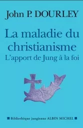 La Maladie du christianisme