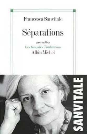 Séparations - Francesca Sanvitale - ALBIN MICHEL