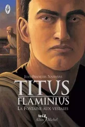 Titus Flaminius - tome 1