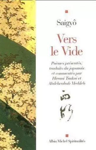 Vers le vide -  Saigyô - ALBIN MICHEL