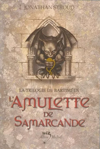 L'Amulette de Samarcande - Jonathan Stroud - ALBIN MICHEL