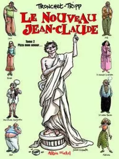 Le Nouveau Jean-Claude - Tome 02 - Didier Tronchet, Jean-Louis Tripp - GLENAT