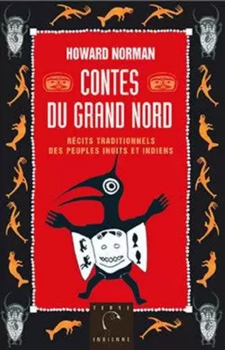 Contes du Grand Nord - Howard Norman - ALBIN MICHEL