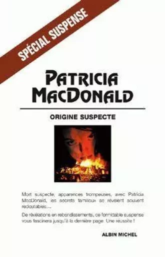 Origine suspecte - Patricia Mac Donald - ALBIN MICHEL