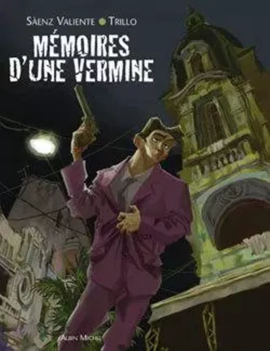 Mémoires d'une vermine -  Saenz Valiente - GLENAT