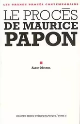 Le Procès de Maurice Papon - tome 2