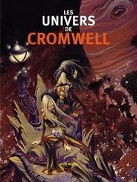 Les univers de Cromwell