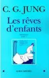 Les Rêves d'enfants - tome 1