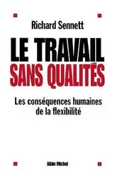 Le Travail sans qualités