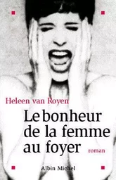 Le Bonheur de la femme au foyer