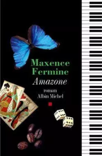 Amazone - Maxence Fermine - ALBIN MICHEL