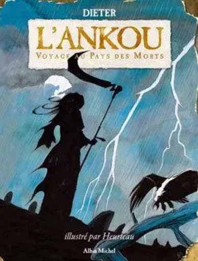 L'Ankou - Voyage au pays des morts -  - GLENAT