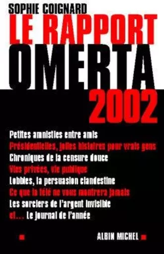 Le Rapport Omerta 2002 - Sophie Coignard - ALBIN MICHEL