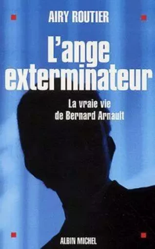 L'Ange exterminateur - Airy Routier - ALBIN MICHEL