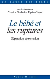 Le Bébé et les ruptures